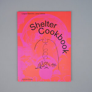 banchini-feireiss-shelter-cookbook-delpire-co